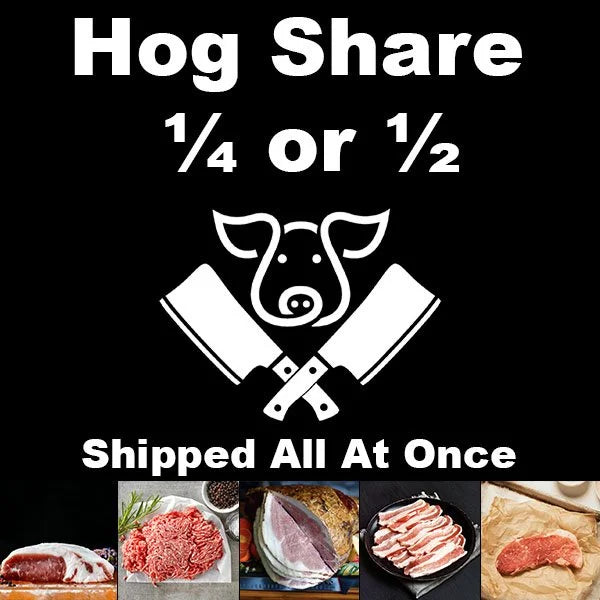 Hog Share, ¼ or ½, One Time Shipment